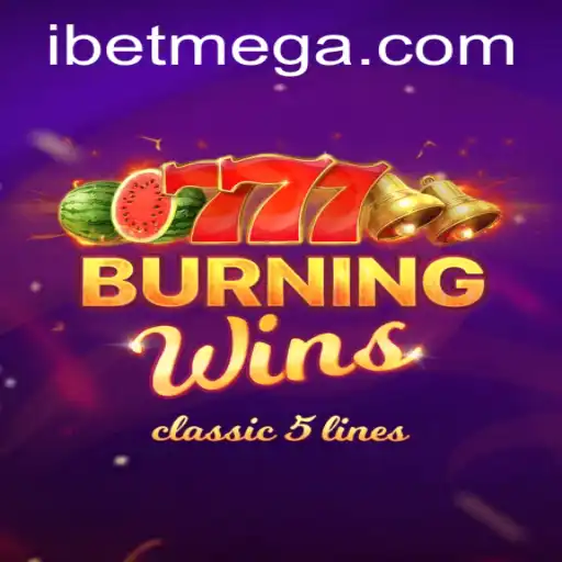 Experience the Excitement of BurningWins with iBet